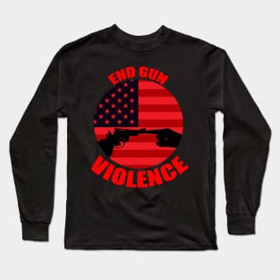 End Gun Violence Long Sleeve T-Shirt